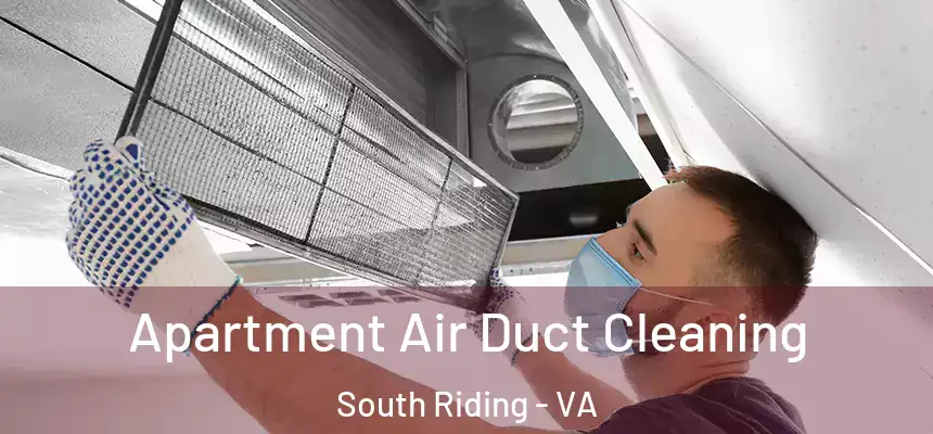  Apartment Air Duct Cleaning South Riding - VA