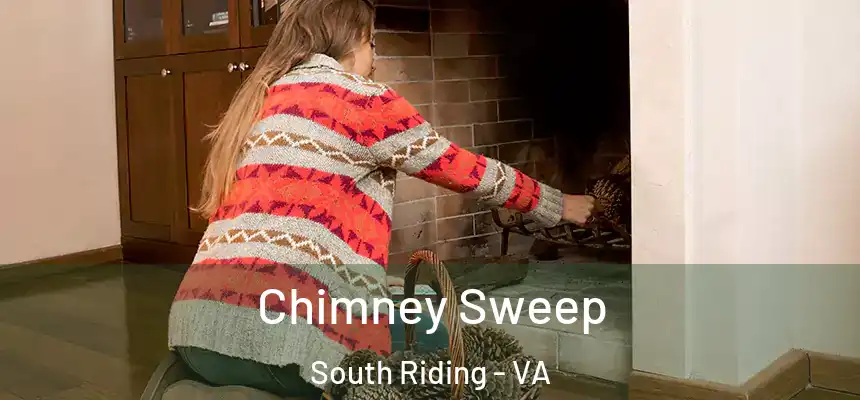  Chimney Sweep South Riding - VA