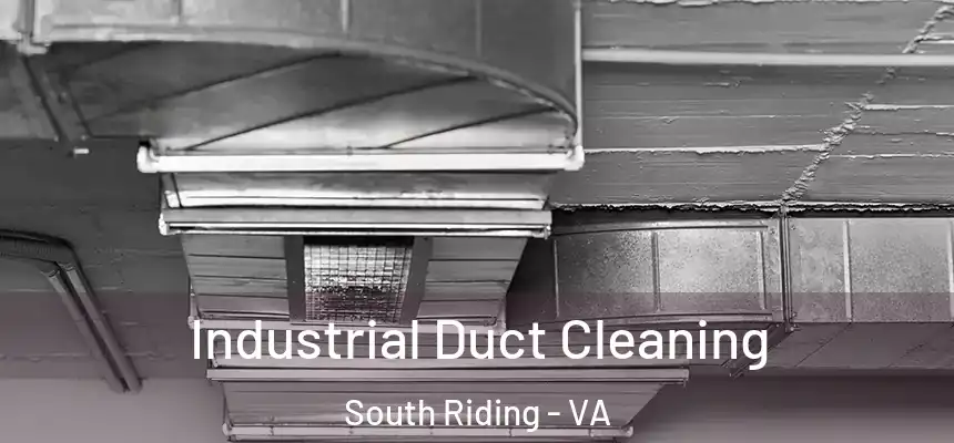  Industrial Duct Cleaning South Riding - VA